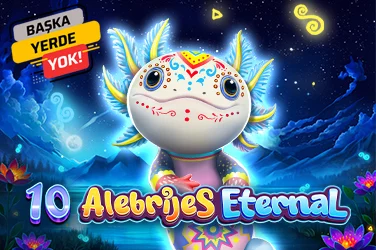 10 Alebrijes Eternal